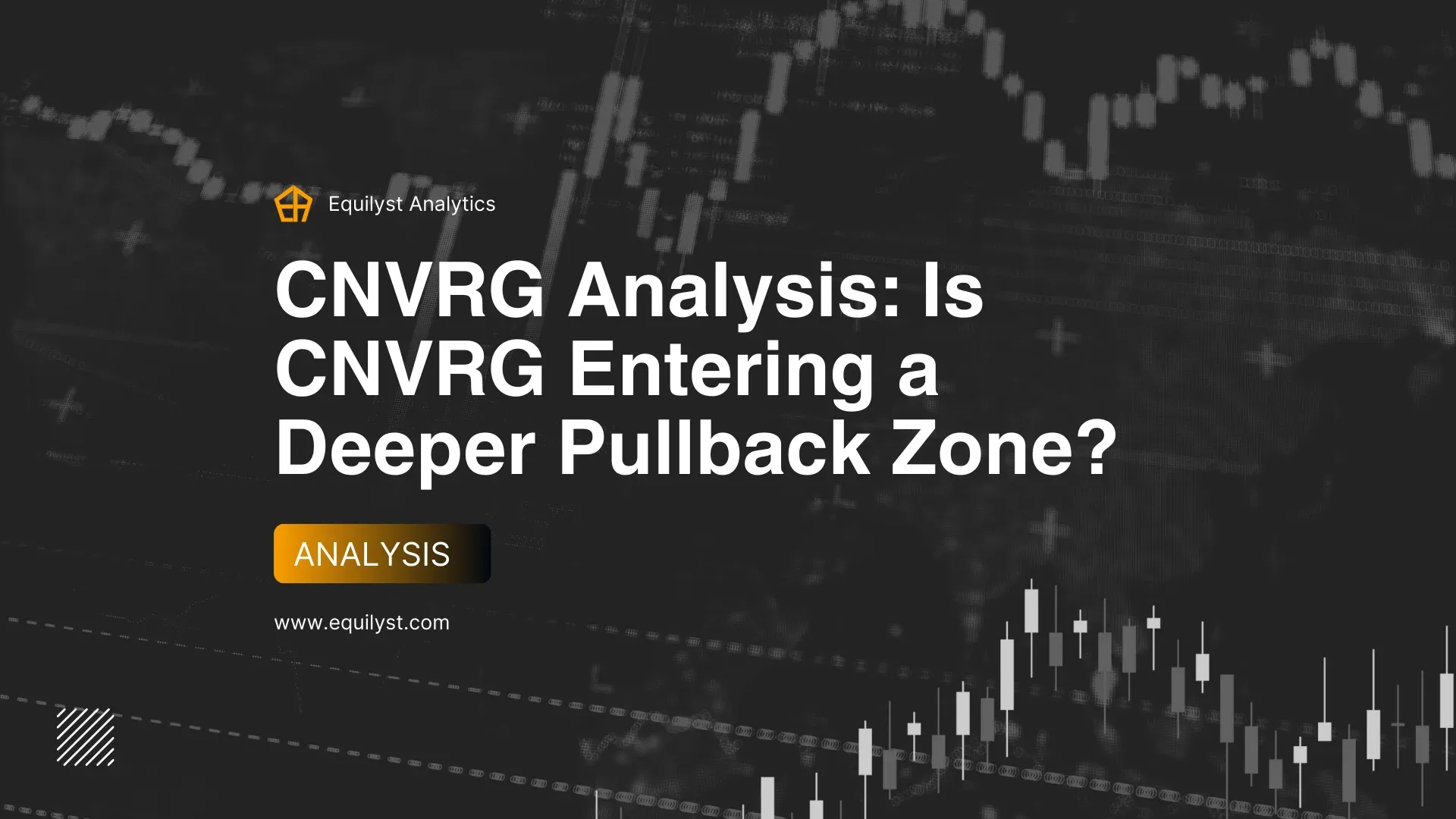 CNVRG Analysis: Is CNVRG Entering a Deeper Pullback Zone?