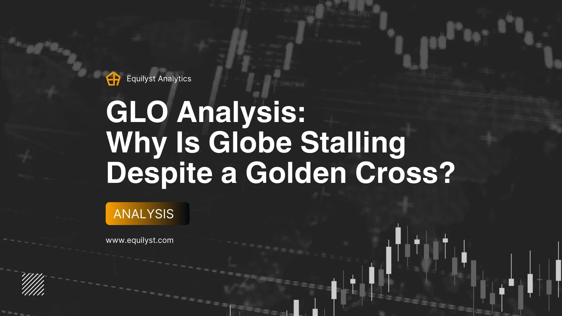 GLO Analysis: Why Is Globe Stalling Despite a Golden Cross?
